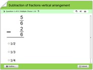 Subtraction of fractions vertical arrangement